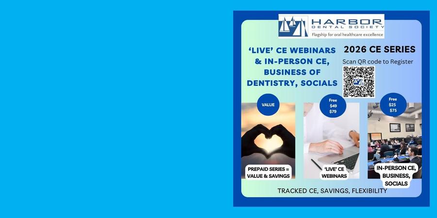 Clinical CE, Business of Dentistry hot topics and Social Networking Mixers - delivering real value